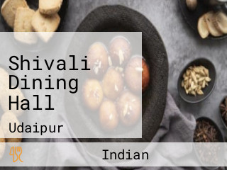 Shivali Dining Hall