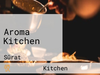 Aroma Kitchen