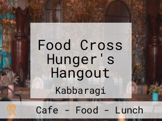Food Cross Hunger's Hangout