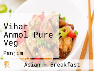 Vihar Anmol Pure Veg