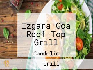 Izgara Goa Roof Top Grill