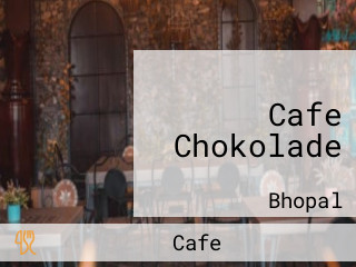 Cafe Chokolade