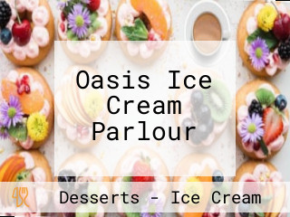Oasis Ice Cream Parlour