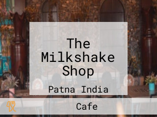 The Milkshake Shop