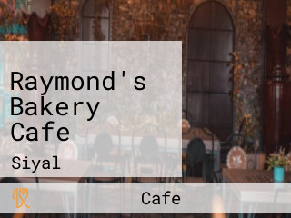 Raymond's Bakery Cafe