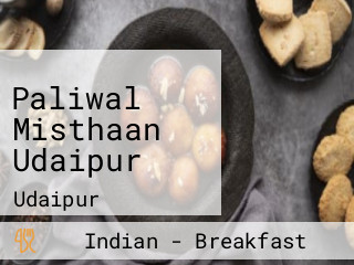 Paliwal Misthaan Udaipur