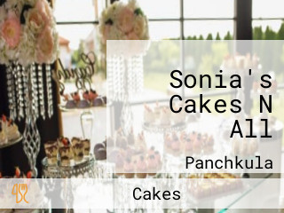 Sonia's Cakes N All