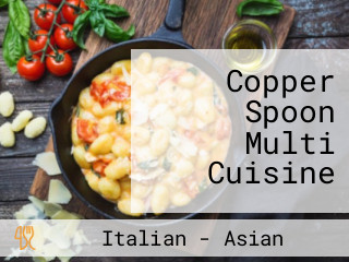 Copper Spoon Multi Cuisine