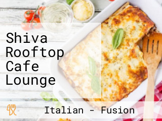 Shiva Rooftop Cafe Lounge