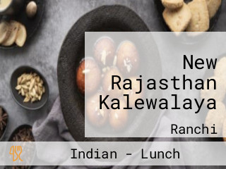 New Rajasthan Kalewalaya