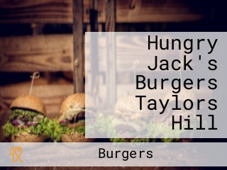 Hungry Jack's Burgers Taylors Hill