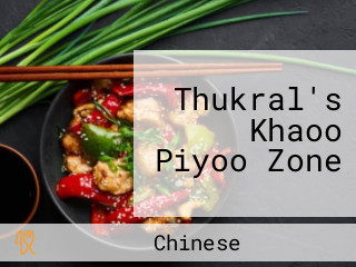Thukral's Khaoo Piyoo Zone