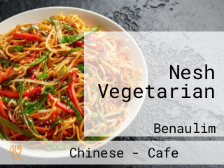 Nesh Vegetarian