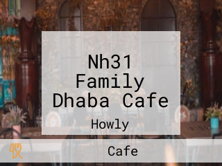 Nh31 Family Dhaba Cafe