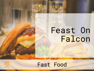 Feast On Falcon