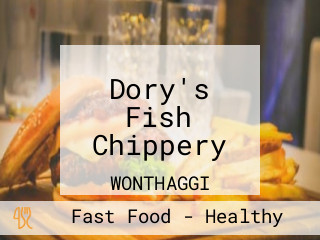 Dory's Fish Chippery