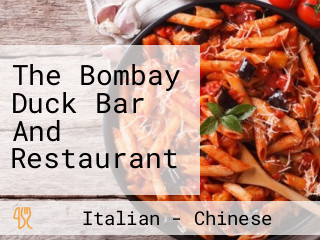 The Bombay Duck Bar And Restaurant