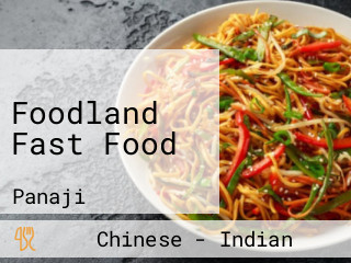 Foodland Fast Food