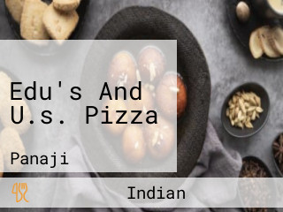 Edu's And U.s. Pizza