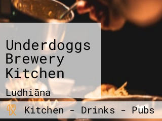 Underdoggs Brewery Kitchen