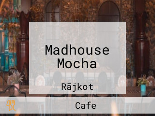 Madhouse Mocha
