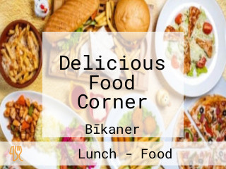 Delicious Food Corner