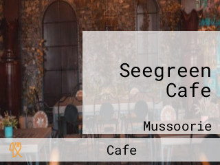 Seegreen Cafe