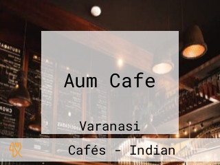 Aum Cafe