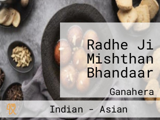 Radhe Ji Mishthan Bhandaar