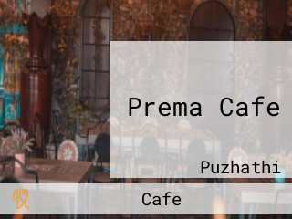 Prema Cafe