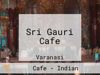 Sri Gauri Cafe
