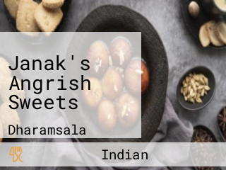 Janak's Angrish Sweets