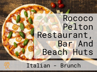 Rococo Pelton Restaurant, Bar And Beach Huts