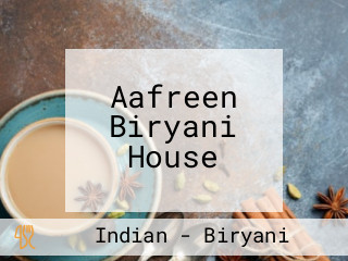 Aafreen Biryani House