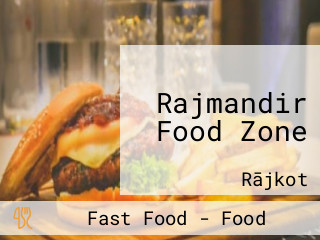 Rajmandir Food Zone