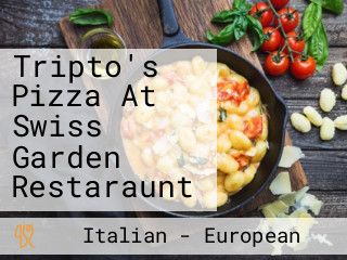 Tripto's Pizza At Swiss Garden Restaraunt