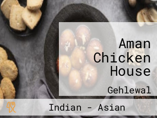 Aman Chicken House
