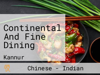 Continental And Fine Dining