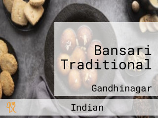 Bansari Traditional