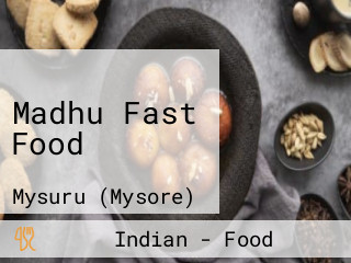 Madhu Fast Food