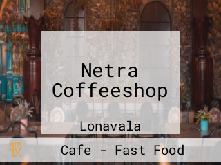 Netra Coffeeshop
