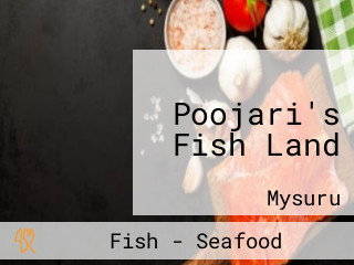Poojari's Fish Land