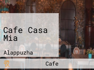 Cafe Casa Mia