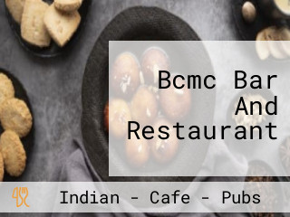 Bcmc Bar And Restaurant