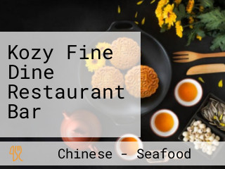 Kozy Fine Dine Restaurant Bar
