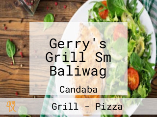 Gerry's Grill Sm Baliwag