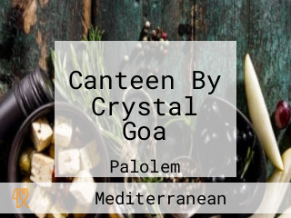 Canteen By Crystal Goa