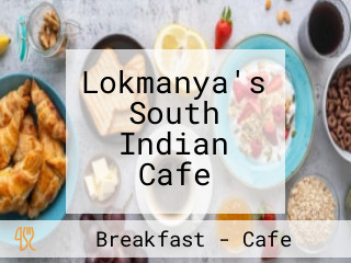 Lokmanya's South Indian Cafe