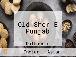 Old Sher E Punjab