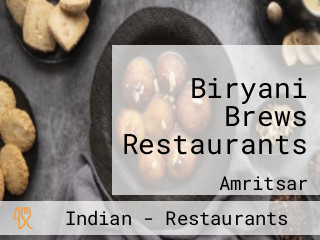 Biryani Brews Restaurants
